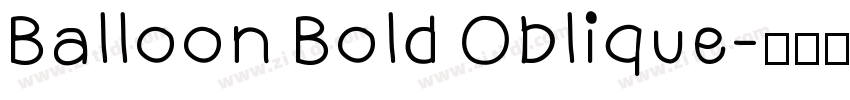 Balloon Bold Oblique字体转换